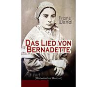 Franz Werfel Das Lied Von Bernadette (Historischer Roman) (Tascabile)