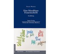 Franz Werfel Eine blassblaue Frauenschrift (Perlen der Litera (Copertina rigida)