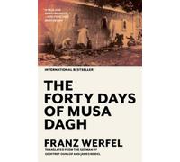 Franz Werfel The Forty Days of Musa Dagh (Tascabile)