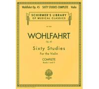 Franz Wohlfahrt - 60 Studies, Op. 45 Complete ( Books 1 and 2 ) violino
