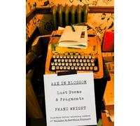 Franz Wright Axe in Blossom (Copertina rigida)