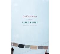 Franz Wright God's Silence (Tascabile)