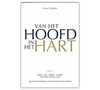 Franz X Bühler Van het hoofd in het hart: Kennis, tips, ideen, rece (Tascabile)