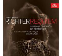 Franz Xaver Richt Franz Xaver Richter: Requiem/Sinfonia Con Fuga/De Profund (CD)