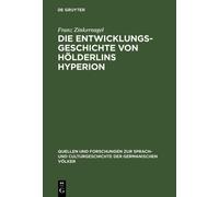 Franz Zinkernag Die Entwicklungsgeschichte von Hölderlins Hyp (Copertina rigida)
