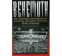Franze Neumann – Behemoth: The Structure and Practice of National Socialism, 1933-1944 – Tascabile