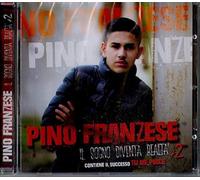 Franzese Pino Il Sogno Diventa Realtà + 2 (CD)