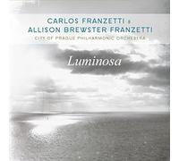 Franzetti, Carlos/ Franzetti, Allison Brewster - Luminosa