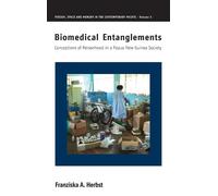 Franziska A. Herbst Biomedical Entanglements (Copertina rigida)