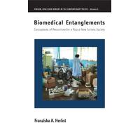 Franziska A. Herbst Biomedical Entanglements (Tascabile)