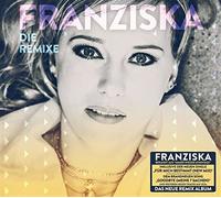 Franziska - Die Remixe