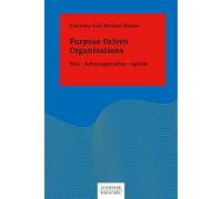 Franziska Fink Purpose Driven Organizations: Sinn Selbstorga (Copertina rigida)