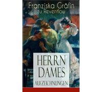 Franziska Gräfin Zu Reventlow Herrn Dames Aufzeichnungen (Tascabile)