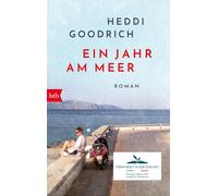 Franziska Kristen Heddi Goodrich Ein Jahr am Meer: Roman (Tascabile)