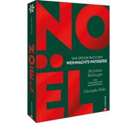 Franziska Weyer Noël: Das große Buch der Weihnachts-Patisseri (Copertina rigida)