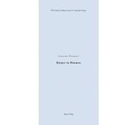 Franziska Wittmann Professur Gion A. Caminada Koerper in Raumen (Tascabile)