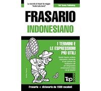 Frasario Italiano-Indonesiano e dizionario ridotto da 1500 vocaboli: 161