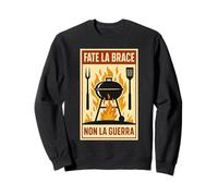 Frase Divertente Barbecue Fate la Brace Non la Guerra Felpa