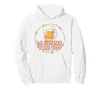 Frase Divertente La última Cerveza y Me Voy Felpa con Cappuccio