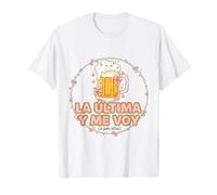 Frase Divertente La última Cerveza y Me Voy Maglietta