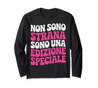 Frase Divertente: Non Sono Strana Sono Una Edizione Speciale Maglia a Manica