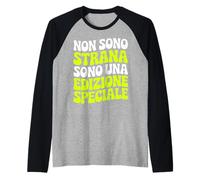 Frase Divertente: Non Sono Strana Sono Una Edizione Speciale Maglia con Maniche Raglan