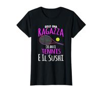 Frase Divertente Solo Una Ragazza Che AMA Il Tennis e Sushi Maglietta