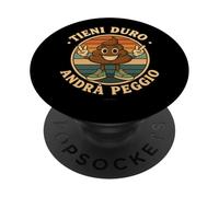 Frase Divertente Tieni Duro Andrà Peggio Ironica Sarcastica PopSockets PopGrip Adesivo