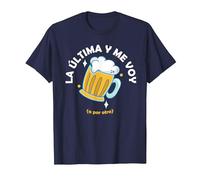 Frase Divertida La Última Cerveza y Me Voy Maglietta, Uomo, Navy, 3XL