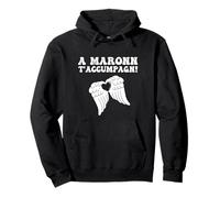 Frase in Dialetto Napoletano A Maronn T'accumpagn! Italiano Felpa con Cappuccio