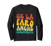 Frase Motivazionale Ce la Farò Anche Stravolta Ironico Donna Maglia a Manica