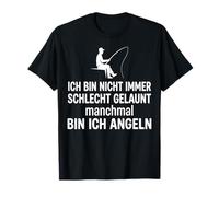 Frase Tedesca Pesca ICH bin Nicht Immer schlecht gelaunt Maglietta
