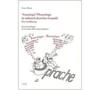 Fraseologia. Itinerari plurilingue di un termine della cultura. Ediz. italiana e tedesca
