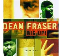 Fraser, Dean - Big Up