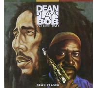Fraser, Dean - Plays Bob Marley 2