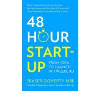 Fraser Doherty MBE 48-Hour Start-up (Tascabile)