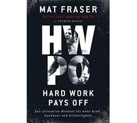 Fraser, M Hwpo: Hard Work Pays Off - (German Import) Book NUOVO