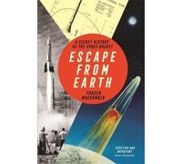 Fraser MacDonald Escape from Earth (Tascabile)