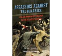 Fraser Ottanelli Nunzio Pernico Assassins Against the Old Ord (Copertina rigida)