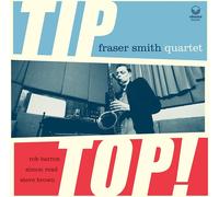 Fraser Smith Quartet Tip Top (CD) Album