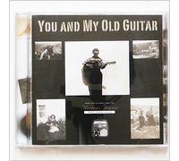 Fraser, Thomas - You & My Old Guitar