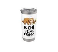 Frasi Divertenti Sticazzi E Chi Se Ne Frega Bicchiere termico in acciaio inox doppia parete