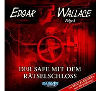 Frass,Wolf - Edgar Wallace 03: Der Safe mit dem Rätselschloss