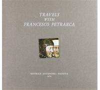 Frasso Giuseppe (tex - Travels with Francesco Petrarca. With a preface by Giusep