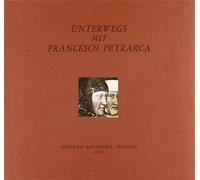 Frasso,Giuseppe. - Unterwegs mit Francesco Petrarca.