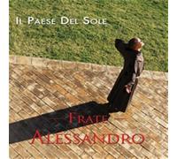 Frate Alessandro - Il Paese Del Sole - Frate Alessandro (Audio Cd)