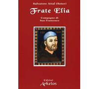 Frate Elia compagno di san Francesco