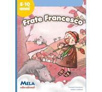 Frate Francesco: canzoni cantate da Le mele canterine