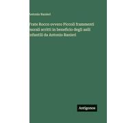 Frate Rocco ovvero Piccoli frammenti morali scritti in beneficio degli asili infantili da Antonio Ranieri