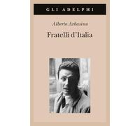 Alberto Arbasino – Fratelli d'Italia – Brossura